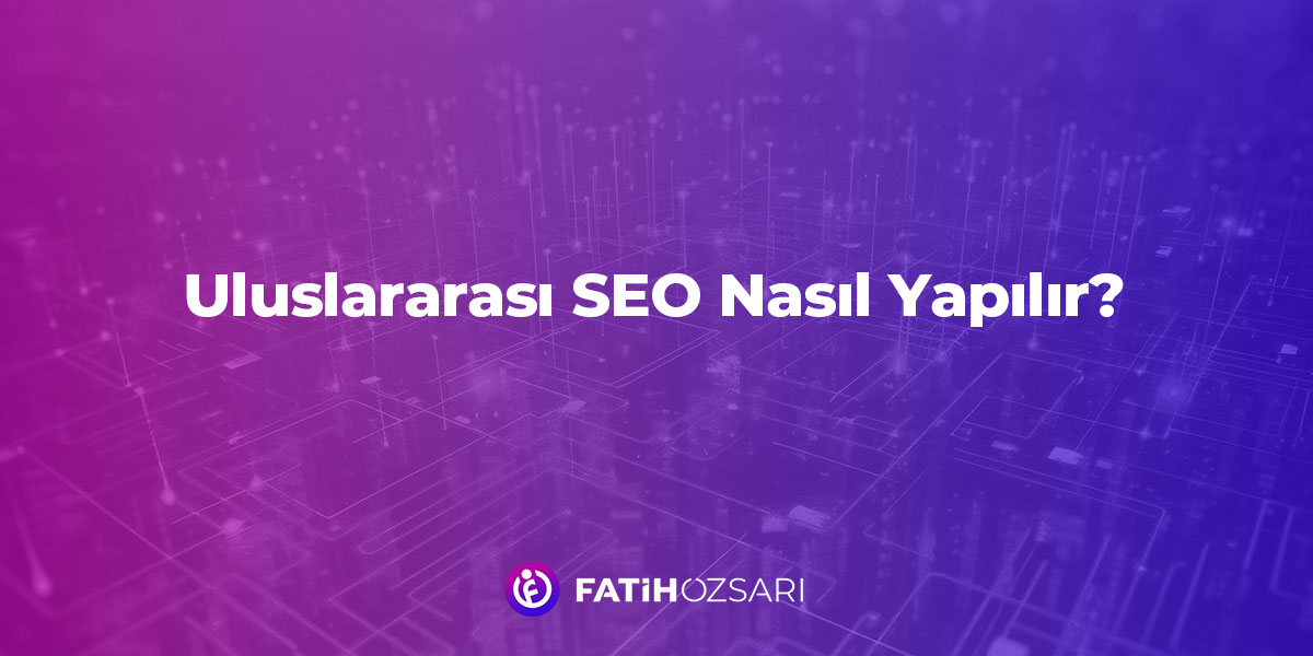 SEO Uzmanı Nedir? Nasıl Olunur? 2